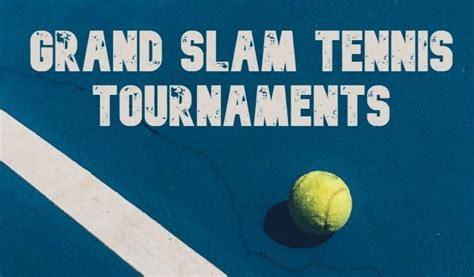 Bet online on Tennis in Grand Slam Tournaments .